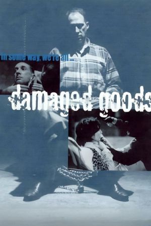 Damaged Goods's poster