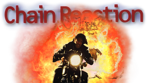 Chain Reaction's poster