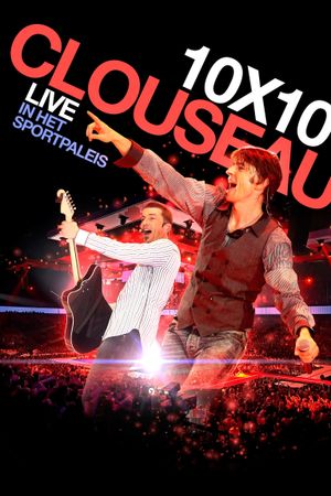 Clouseau - 10x10 - Live in het Sportpaleis's poster