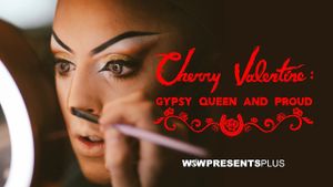 Cherry Valentine: Gypsy Queen and Proud's poster