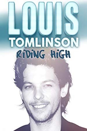 Louis Tomlinson: Riding High's poster