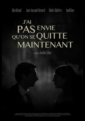 J’ai pas envie qu’on se quitte maintenant's poster