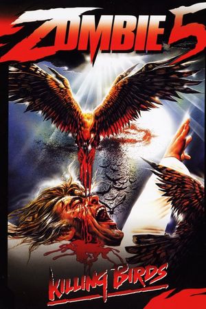 Zombie 5: Killing Birds's poster