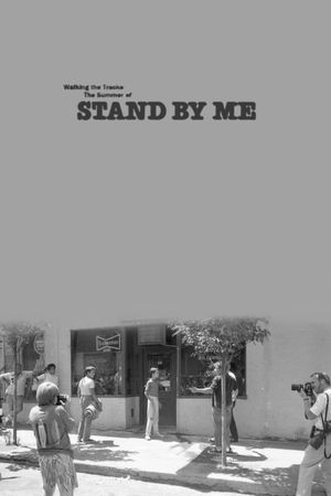 Walking the Tracks: The Summer of Stand by Me's poster