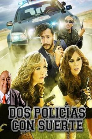 Dos policias con suerte's poster