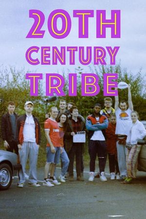 20th Century Tribe's poster image