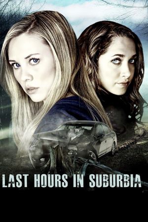 Last Hours in Suburbia's poster