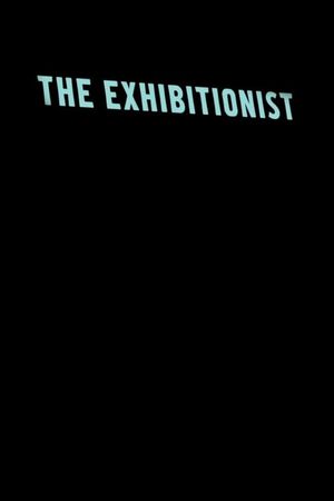 The Exhibitionist's poster