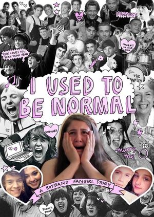 I Used to Be Normal: A Boyband Fangirl Story's poster