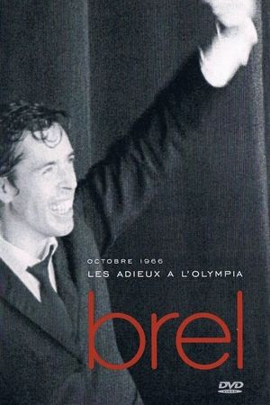 Jacques Brel - Les Adieux à l'Olympia's poster image