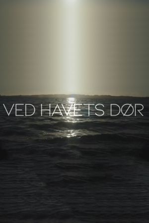 Ved havets dør's poster
