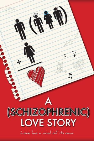 A Schizophrenic Love Story's poster