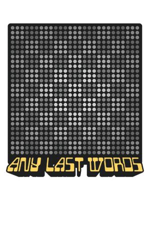 Any Last Words's poster