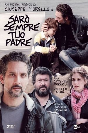 Sarò sempre tuo padre's poster
