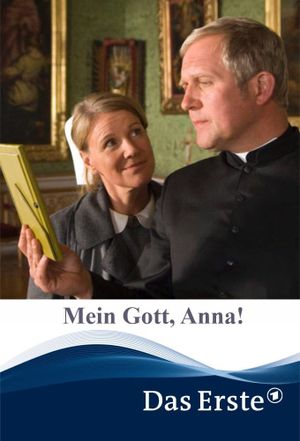 Mein Gott, Anna!'s poster