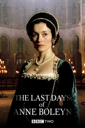 The Last Days of Anne Boleyn's poster