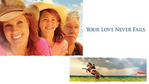 Your Love Never Fails's poster