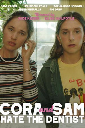 Cora and Sam Hate the Dentist's poster