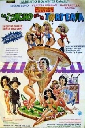 Un macho en la tortería's poster