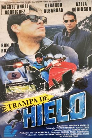 Trampa de hielo's poster