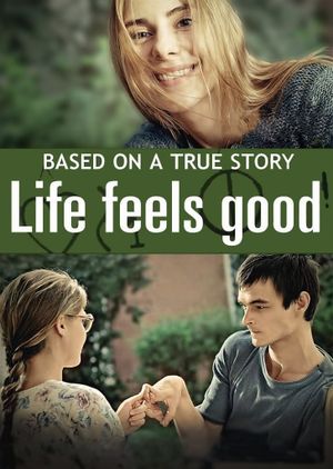 Life Feels Good's poster