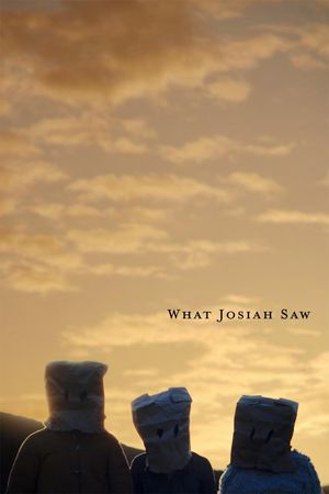 What Josiah Saw's poster