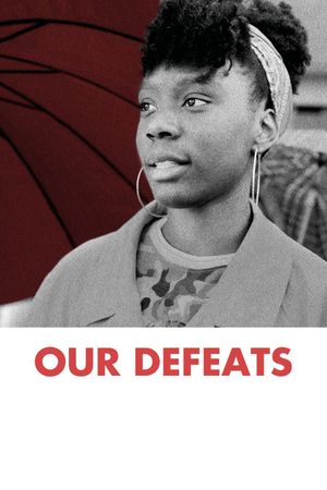 Our Defeats's poster