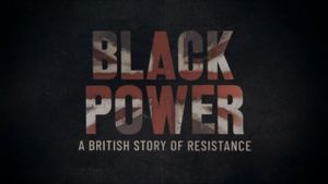 Black Power: A British Story of Resistance's poster