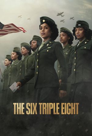 The Six Triple Eight's poster