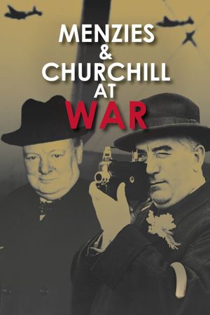 Menzies and Churchill at War's poster