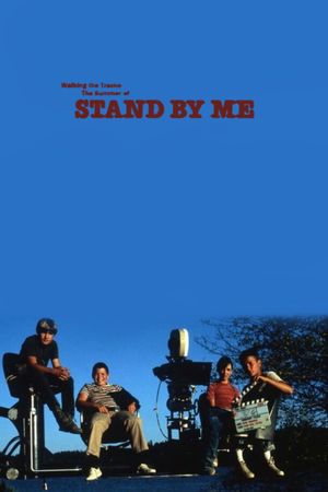 Walking the Tracks: The Summer of Stand by Me's poster
