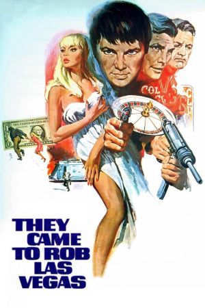They Came to Rob Las Vegas's poster