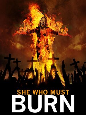 She Who Must Burn's poster