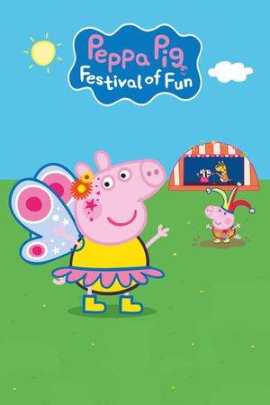 Peppa Pig: Festival of Fun's poster