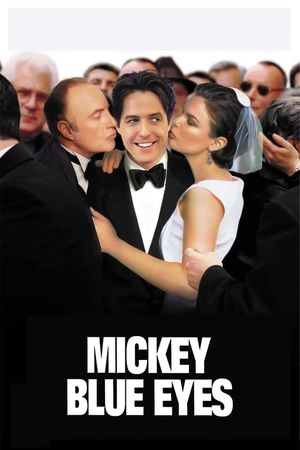 Mickey Blue Eyes's poster