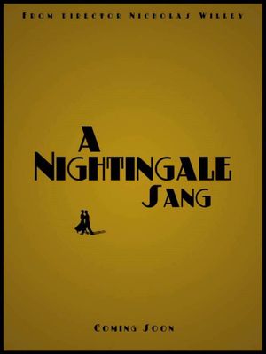 A Nightingale Sang's poster