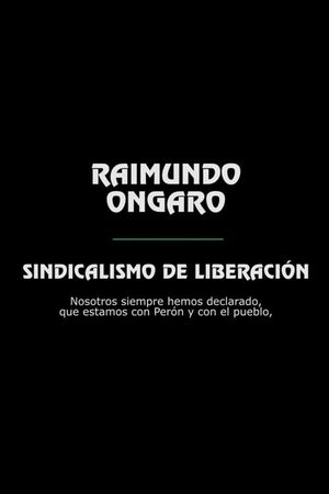 Raimundo Ongaro: Sindicalismo de Liberación's poster