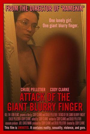 Attack of the Giant Blurry Finger's poster image