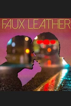 Faux Leather's poster