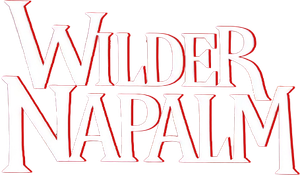 Wilder Napalm's poster