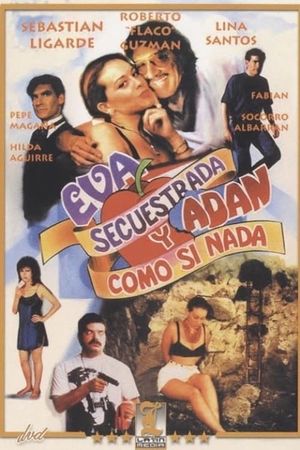 Eva secuestrada y Adan... ¡como si nada!'s poster