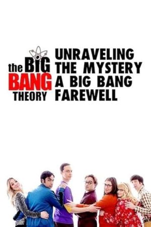 Unraveling the Mystery: A Big Bang Farewell's poster