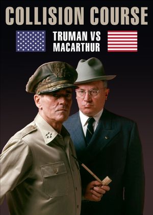 Collision Course: Truman vs. MacArthur's poster