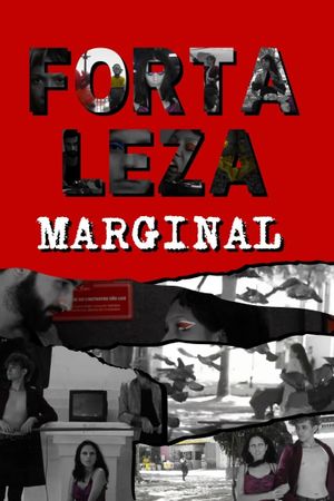 Fortaleza Marginal's poster