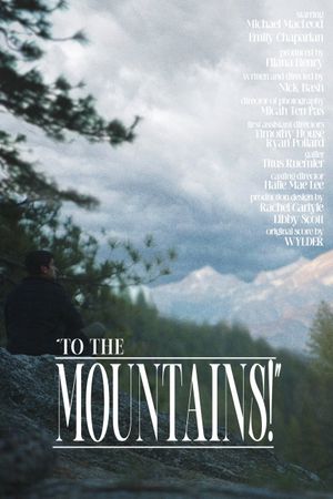 "To the Mountains!"'s poster