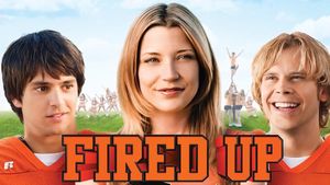 Fired Up!'s poster
