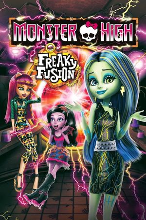 Monster High: Freaky Fusion's poster
