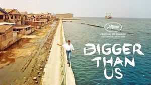 Bigger Than Us's poster