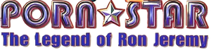 Porn Star: The Legend of Ron Jeremy's poster