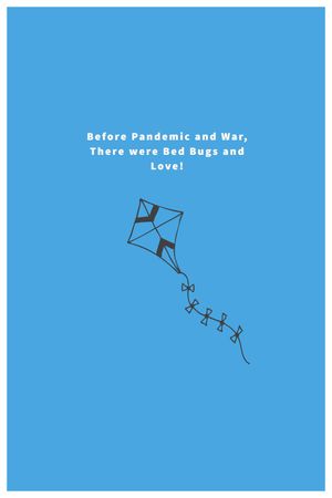 Before Pandemic and War, There were Bed Bugs and Love!'s poster